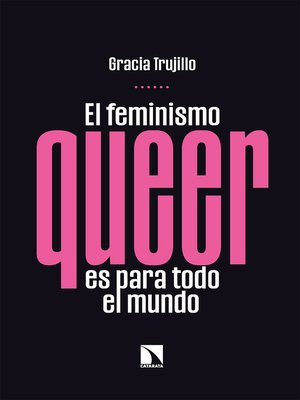 cover image of El feminismo queer es para todo el mundo